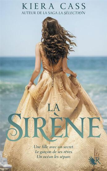 Couverture du livre « La sirène » de Kiera Cass aux éditions R-jeunes Adultes