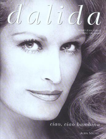 Couverture du livre « Dalida » de Henry-Jean Servat aux éditions Albin Michel