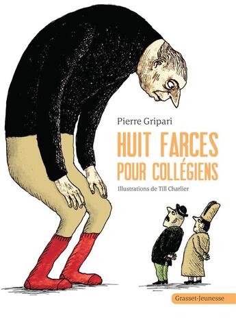 Couverture du livre « Huit farces pour collégiens » de Pierre Gripari aux éditions Grasset Et Fasquelle
