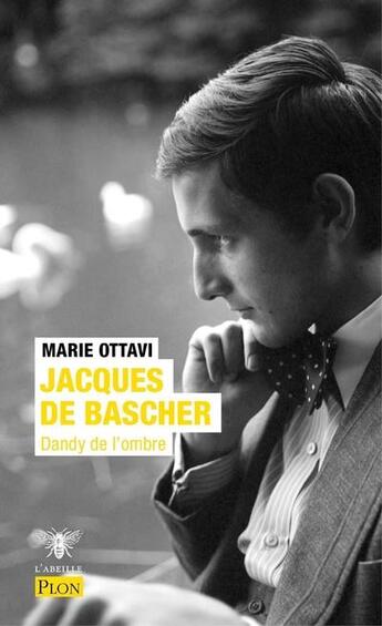 Couverture du livre « Jacques de Bascher ; dandy de l'ombre » de Marie Ottavi aux éditions Plon