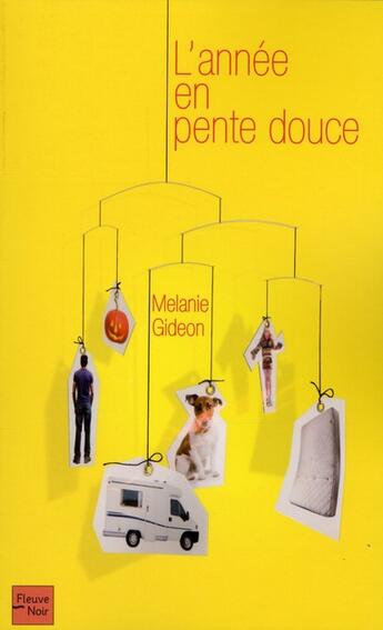 Couverture du livre « L'année en pente douce » de Melanie Gideon aux éditions Fleuve Editions