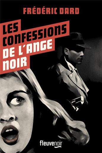 Couverture du livre « Les confessions de l'ange noir » de Frederic Dard aux éditions Fleuve Editions