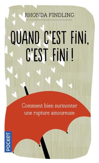 Couverture du livre « Quand c'est fini, c'est fini ! » de Rhonda Findling aux éditions Pocket