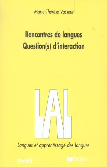 Couverture du livre « Rencontres de langues question(s) d'interaction - livre » de Vasseur M T. aux éditions Didier