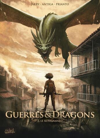 Couverture du livre « Guerres et Dragons Tome 3 : Le Kongamato » de Nicolas Jarry et David Courtois et Paolo Antiga aux éditions Soleil