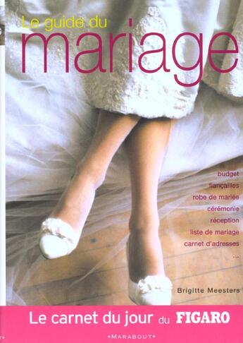 Couverture du livre « Le guide du mariage (édition 2002) » de Brigitte Meesters aux éditions Marabout