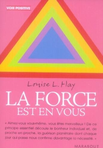 Couverture du livre « La force est en vous » de Hay-L aux éditions Marabout