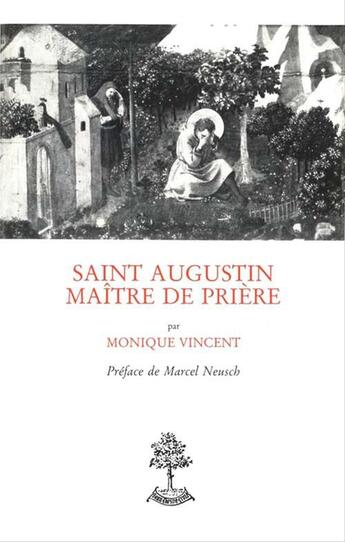 Couverture du livre « Th n 84 - saint augustin, maitre de priere - d'apres les enarrationes in psalmos » de Vincent/Neusch aux éditions Beauchesne Editeur