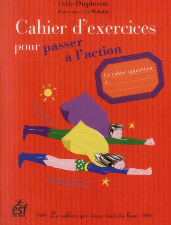 Couverture du livre « Cahier d'exercices pour passer à l'action » de Odile Duplessis aux éditions Esf