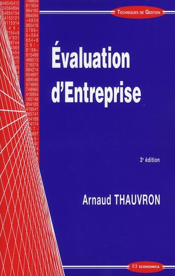 Couverture du livre « Évaluation d'entreprise (3e édition) » de Arnaud Thauvron aux éditions Economica