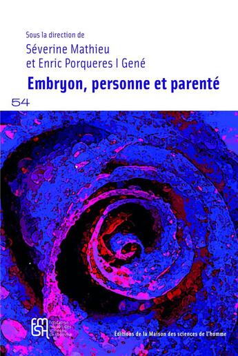 Couverture du livre « Embryon, personne et parenté » de Luc Brisson et Stephane Dugast et Laurent Dousset et Christèle Barois et Simone Bateman et Anne-Sophie Giraud aux éditions Maison Des Sciences De L'homme