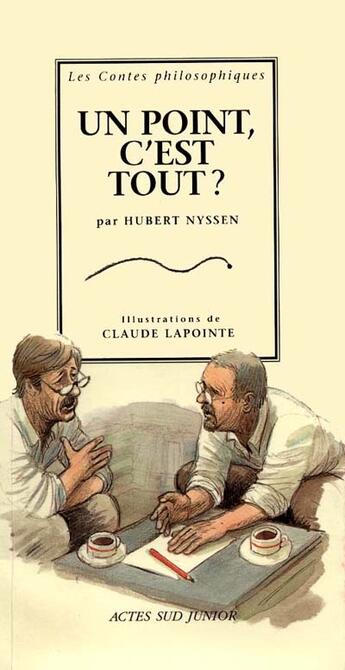 Couverture du livre « Un point c'est tout » de Nyssen/Lapointe aux éditions Actes Sud