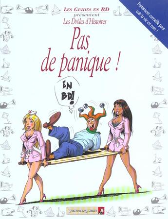 Couverture du livre « Les guides en BD t.33 ; drôles d'histoires en BD : pas de panique » de  aux éditions Vents D'ouest