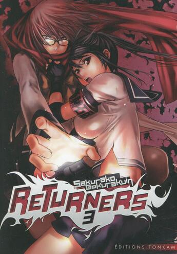 Couverture du livre « Returners Tome 3 » de Sakurako Gokurakuin aux éditions Delcourt