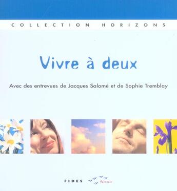 Couverture du livre « Vivre a deux » de Cossette C aux éditions Fides