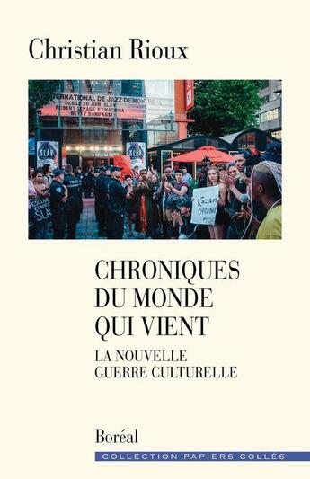 Couverture du livre « Chroniques monde qui vient » de Christian Rioux aux éditions Boreal