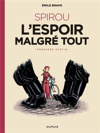 Couverture du livre « Le Spirou d'Emile Bravo Tome 2 : Spirou, l'espoir malgré tout première partie » de Emile Bravo aux éditions Dupuis