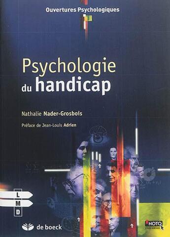 Couverture du livre « Psychologie du handicap » de Nathalie Nader-Grosbois aux éditions De Boeck Superieur