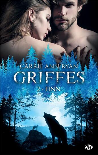 Couverture du livre « Griffes Tome 2 : Finn » de Carrie Ann Ryan aux éditions Milady