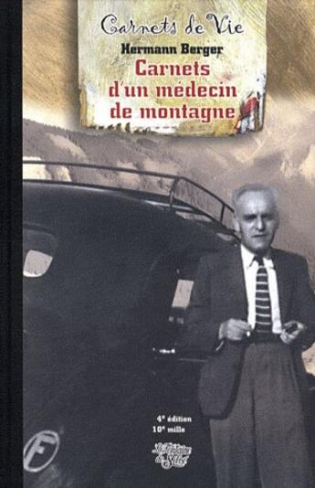 Couverture du livre « Carnets d'un médecin de montagne (4e édition) » de Hermann Berger aux éditions La Fontaine De Siloe