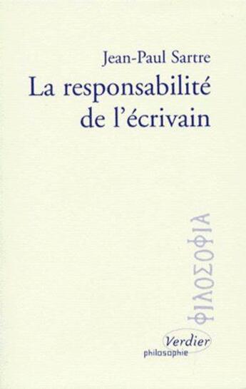 Couverture du livre « La responsabilité de l'écrivain » de Jean-Paul Sartre aux éditions Verdier