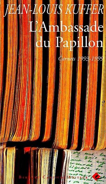 Couverture du livre « Ambassade du papillon » de Jean-Louis Kuffer aux éditions Bernard Campiche