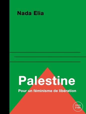 Couverture du livre « Palestine : Pour un féminisme de libération » de Nada Elia aux éditions Remue Menage