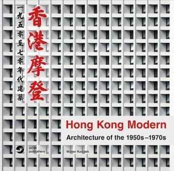 Couverture du livre « Hong Kong modern » de Walter Koditek aux éditions Dom Publishers