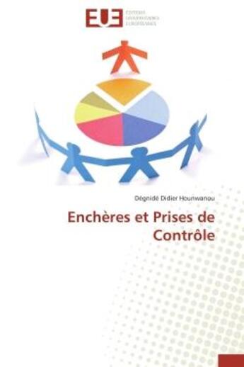 Couverture du livre « Encheres et prises de controle » de Hounwanou D D. aux éditions Editions Universitaires Europeennes