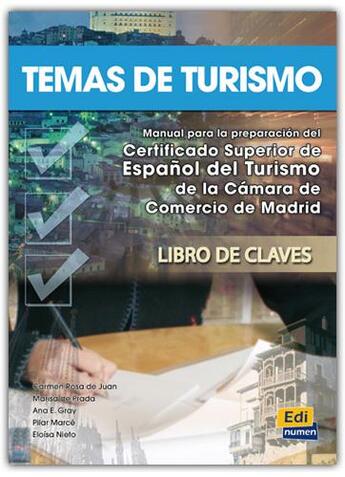 Couverture du livre « Temas de turismo ; libro de claves » de Marisa De Prada Segovia et Carmen De Juan Ballester et Pilar Marce et Eloisa Nieto Callen et Ana Gray aux éditions Edinumen