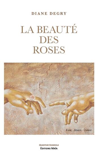 Couverture du livre « La beauté des roses » de Diane Degry aux éditions Editions Maia