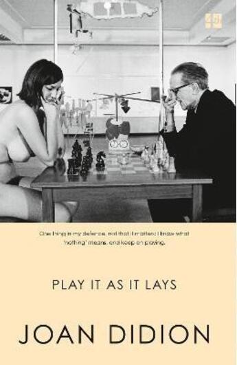 Couverture du livre « PLAY IT AS IT LAYS » de Joan Didion aux éditions Fourth Estate