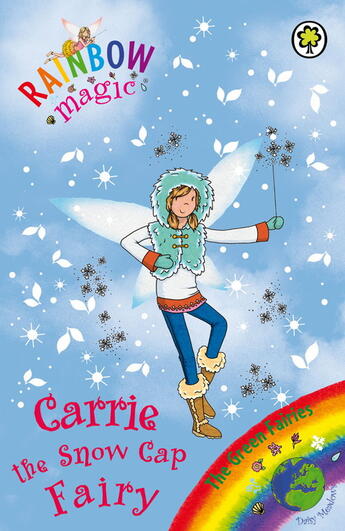 Couverture du livre « Rainbow Magic: The Green Fairies: 84: Carrie the Snow Cap Fairy » de Daisy Meadows aux éditions Epagine