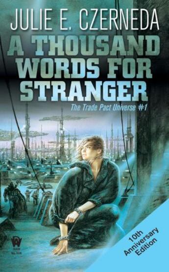 Couverture du livre « A Thousand Words For Stranger (10th Anniversary Edition) » de Czerneda Julie E aux éditions Penguin Group Us