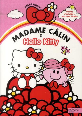 Couverture du livre « Madame Câlin & Hello Kitty » de Roger Hargreaves aux éditions Hachette Jeunesse