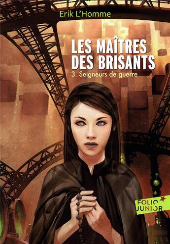 Couverture du livre « Les maîtres des Brisants Tome 3 : seigneurs de guerre » de Erik L'Homme aux éditions Gallimard-jeunesse