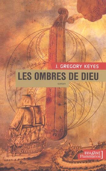 Couverture du livre « Les ombres de dieu » de J. Gregory Keyes aux éditions Flammarion