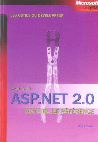 Couverture du livre « Asp.Net 2.0 - Les Outils Du Developpeur - Manuel De Reference - Livre+Complements En Ligne » de Esposito aux éditions Dunod