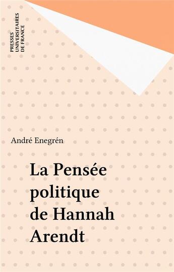 Couverture du livre « Pensee politique de hannah arendt » de  aux éditions Puf