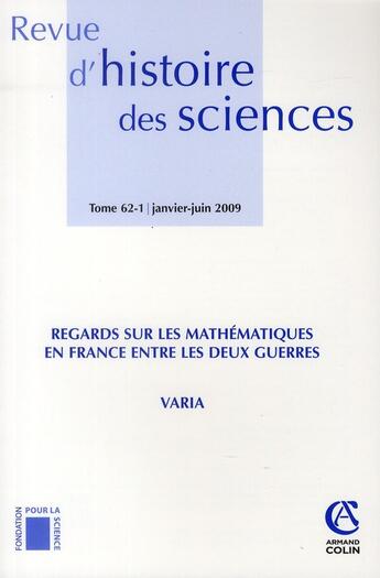 Couverture du livre « Regards sur les mathématiques en France entre les deux guerres » de  aux éditions Armand Colin