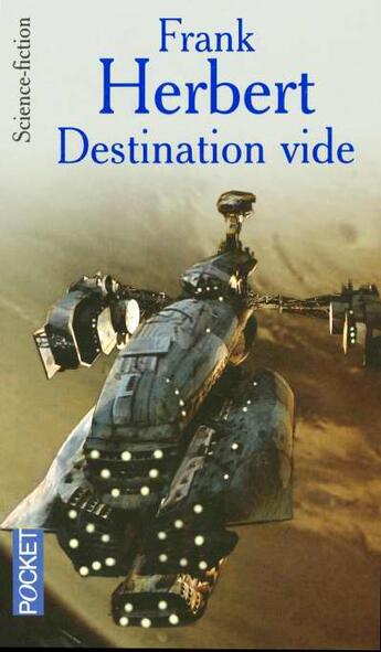 Couverture du livre « Programme conscience Tome 1 ; destination vide » de Frank Herbert aux éditions Pocket