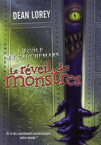 Couverture du livre « L'ecole des cauchemars - tome 1 le reveil des monstres - vol01 » de Lorey Dean aux éditions Pocket Jeunesse