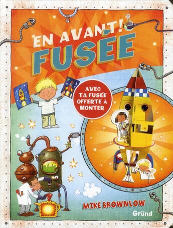 Couverture du livre « En avant ! fusée » de Mike Brownlow aux éditions Grund