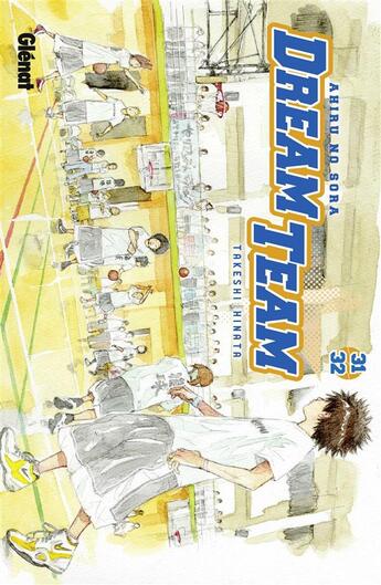 Couverture du livre « Dream team : Tome 31 et Tome 32 » de Takeshi Hinata aux éditions Glenat