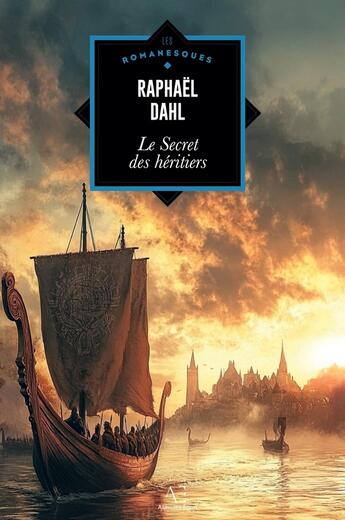 Couverture du livre « Le Secret des héritiers » de Raphael Dahl aux éditions Edern Editions