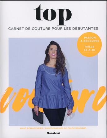 Couverture du livre « Carnet de couture ; tops et blouses » de Maud Bonnouvrier aux éditions Marabout