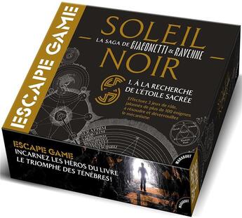 Couverture du livre « Escape game ; soleil noir, la saga de Giacometti et Ravenne ; à la recherche de l'étoile sacrée » de  aux éditions Marabout