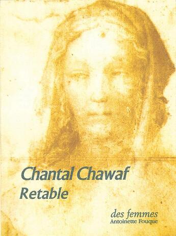 Couverture du livre « Retable » de Chantal Chawaf aux éditions Des Femmes