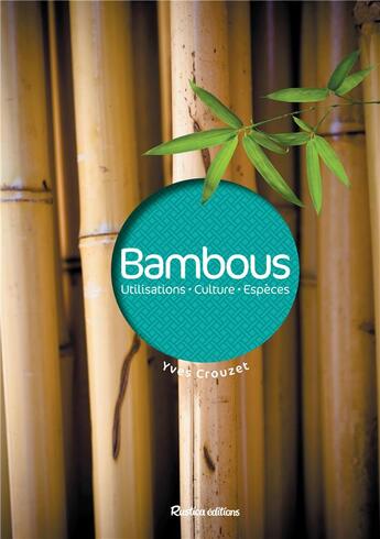 Couverture du livre « Bambous » de Yves Crouzet aux éditions Rustica