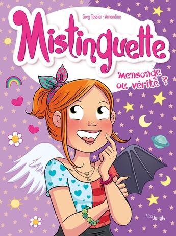 Couverture du livre « Mistinguette Tome 14 : mensonge ou vérité ? » de Gregory Tessier et Amandine aux éditions Jungle